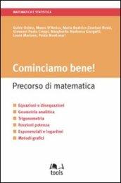 Cominciamo bene! Percorso di matematica