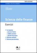 Scienza delle finanze. Esercizi. Le imposte: persone fisiche, redditi societari, attività finanziarie, sistema sanitario, sistema pensionistico