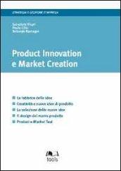 Product innovation e market creation