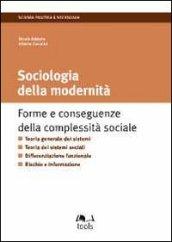 La sociologia della modernità. Forme e conseguenze della complessità sociale