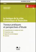 Le lexique de la crise économique et financière. Travaux pratiques et perspectives d'étude