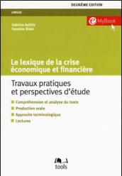 Le lexique de la crise économique et financière. Travaux pratiques et perspectives d'étude