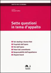Sette questioni in tema d'appalto