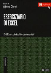 Eserciziario di Excel. 155 esercizi risolti e commentati. Con Contenuto digitale per download e accesso on line