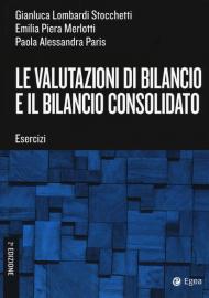 Le valutazioni di bilancio e il bilancio consolidato, Esercizi