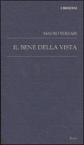 Il bene della vista