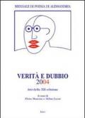 Verità e dubbio. Atti della 12º Biennale di Poesia di Alessandria