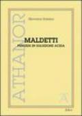 Maldetti. Pensieri in soluzione acida