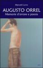 Augusto Orrel. Memorie d'orrore e di poesia