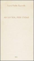 Ad lucem, per undas