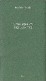 La traversata della notte