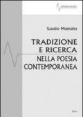 Tradizione e ricerca nella poesia contemporanea