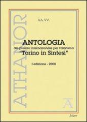 Antologia del premio internazionale per l'aforisma «Torino in Sintesi» 2008. 1ª edizione