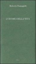 L' odore della vita