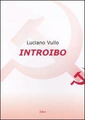 Introibo. Esortazione ad un'etica comunista