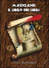 Magicland. Il libro dei libri