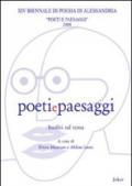 Poeti e paesaggi. 14ª Biennale di poesia di Alessandria 2008