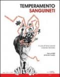 Temperamento Sanguineti. Con DVD