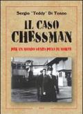Il caso Chessman. Per un metodo senza pena di morte