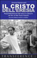 Il Cristo dell'eresia. Rappresentazione del sacro e censura nei film di Pier Paolo Pasolini