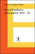 Arte e pacifismo nella guerra 1914-18