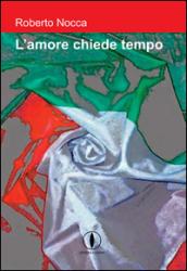 L'amore chiede tempo