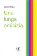 Una lunga amicizia