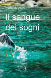 Il sangue dei sogni