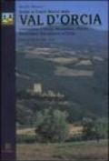 Guida ai centri storici della Val d'Orcia. Castiglione d'Orcia, Montalcino, Pienza, Radicofani, San Quirico d'Orcia