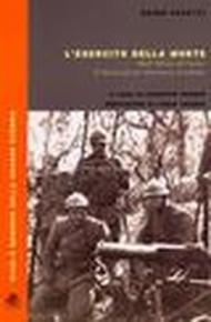 L'esercito della morte. Dall'Africa al Carso, il diario di un volontario irredento