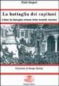 La battaglia dei capitani. Udine: la battaglia urbana della grande guerra