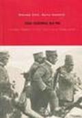 Una guerra da re. Vittorio Emanuele III nel Friuli della grande guerra