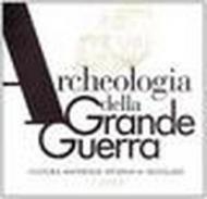 Archeologia della grande guerra (2008): 1