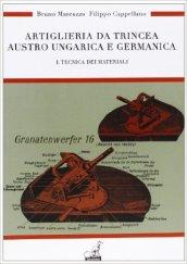 artiglieria da trincea austro ungarica e germanica. 1.Tecnica dei materiali