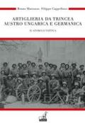 Artiglieria da trincea austro ungarica e germanica. 2.Storia e tattica