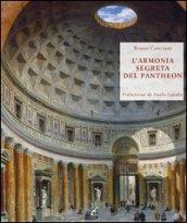 L'armonia segreta del Pantheon. Alla scoperta del modulo vitruviano