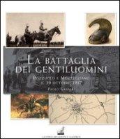 La battaglia dei gentiluomini. Pozzuolo e Mortegliano il 30 ottobre 1917