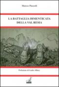 La battaglia dimenticata della val Resia