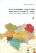 Breve storia di un colpo di Stato dalla Triplice al patto di Londra. L'intervento italiano nella guerra europea