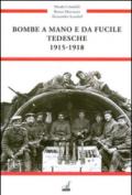 Bombe a mano e da fucile tedesche 1915-1918