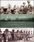 Carlo Campari. Ufficiale di Cavalleria da Capodimonte alla battaglia di Pozzuolo. Ediz. illustrata