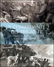 Il comandante dei «briganti». La guerra del capitano degli alpini Carlo Mazzoli da Cesena