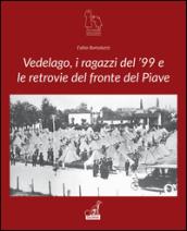 Vedelago, i ragazzi del '99 e le retrovie del Piave