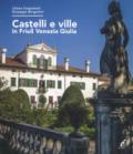 Castelli e ville in Friuli Venezia Giulia