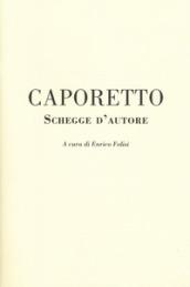 Caporetto. Schegge d'autore