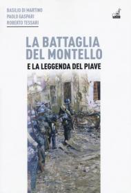 La battaglia del Montello e la leggenda del Piave