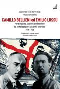 Camillo Bellieni ed Emilio Lussu. Meridionalismo, sardismo e antifascismo dal primo dopoguerra alla svolta autoritaria 1919-1926