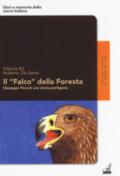 Giuseppe Peruch. Il falco della foresta del Cansiglio