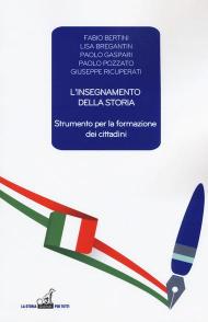 L' insegnamento della storia. Strumento per la formazione dei cittadini