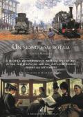 Un mondo su rotaia. Il racconto di quanto è avvenuto nel mondo sulle rotaie dei treni, dei tram, delle metropolitane, dagli inizi, con i sistemi ferroviari governati dall'alta tecnologia